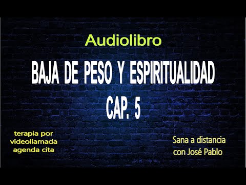 milagros caliva capitulo 5. Baja de peso y espiritualidad- Audio libro