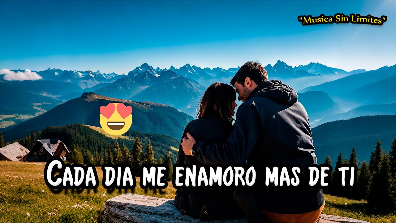 Cada Dia Me Enamoro Mas De Ti