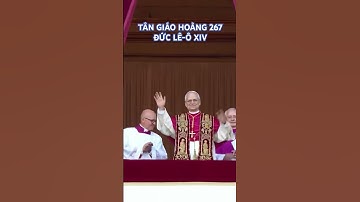 TIN VATICAN: Tân Giáo Hoàng Lê-ô XIV