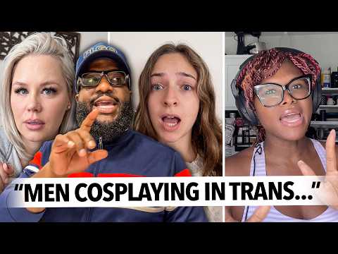 "Men Cosplaying In Trans Aren't Real Women..." Ladies Are Fed Up, Say They Aren't Pretending Anymore