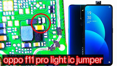 oppo f11 pro display light solution/F11 pro light ic problem