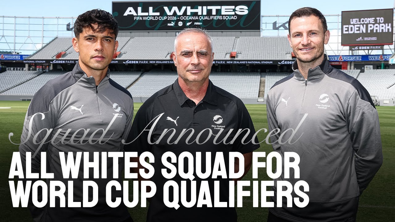 All Whites Squad Announced for World Cup Qualifiers