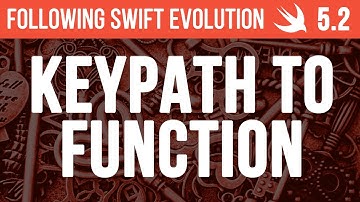 Key Path Expressions as Functions - #Swift 5.2 - Following Swift Evolution