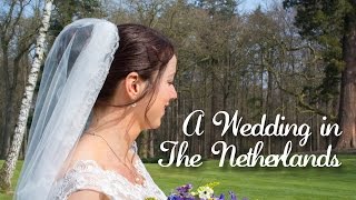 A Wedding in The Netherlands