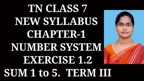 7th maths Term-3 ch-1 Number system | Ex-1.2 (1 to 5) sums| samacheer 2021