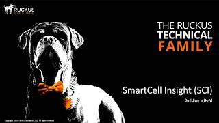 Ruckus Wireless BoM - SmartCell Insight (SCI) Overview