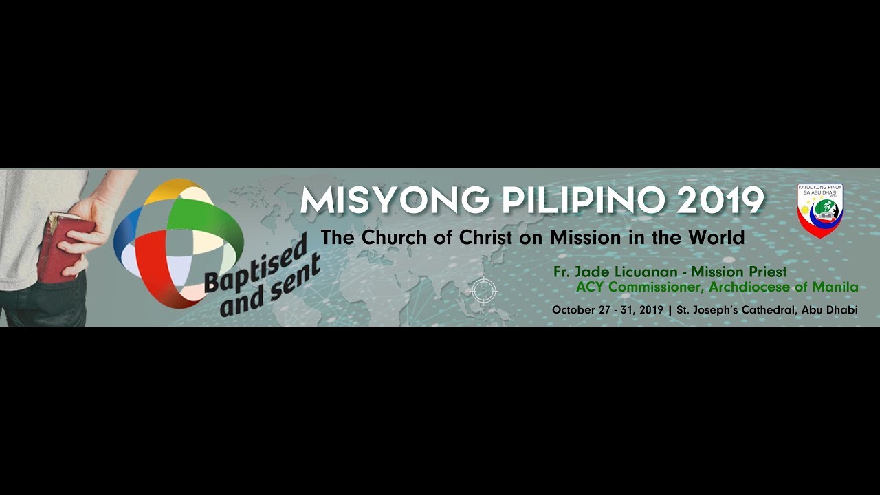 Misyong Pilipino 2019 Baptised And Sent Fr Jade Licuanan Youtube