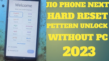 Jio Phone Next Hard Reset | Pettern Unlock | How To Remove Password | Without PC  Tested @muskangsm