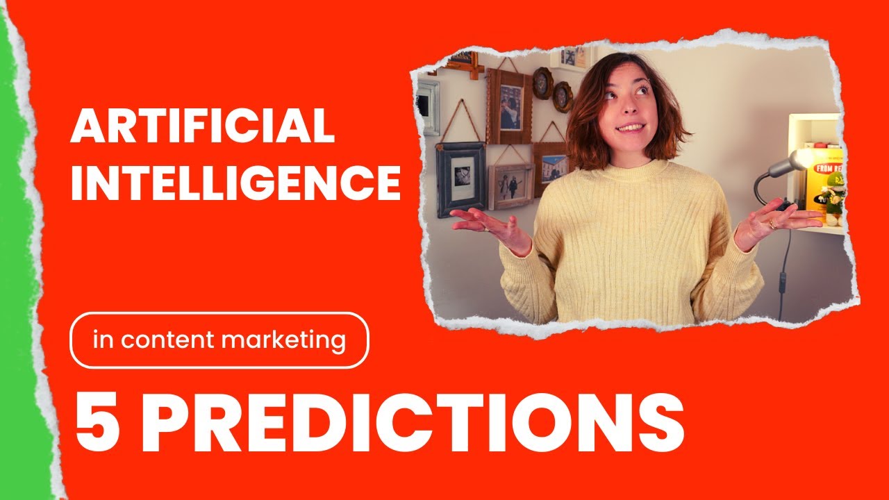 5 PREDICTIONS: How AI Will Change CONTENT MARKETING - YouTube