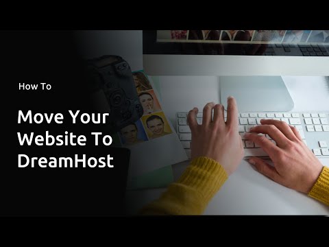 How To Migrate Your Website To DreamHost With A Shared Hosting Account