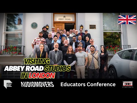 Visiting Abbey Road Studios in London / Audiomovers Educators Conference / Hey Audio Student