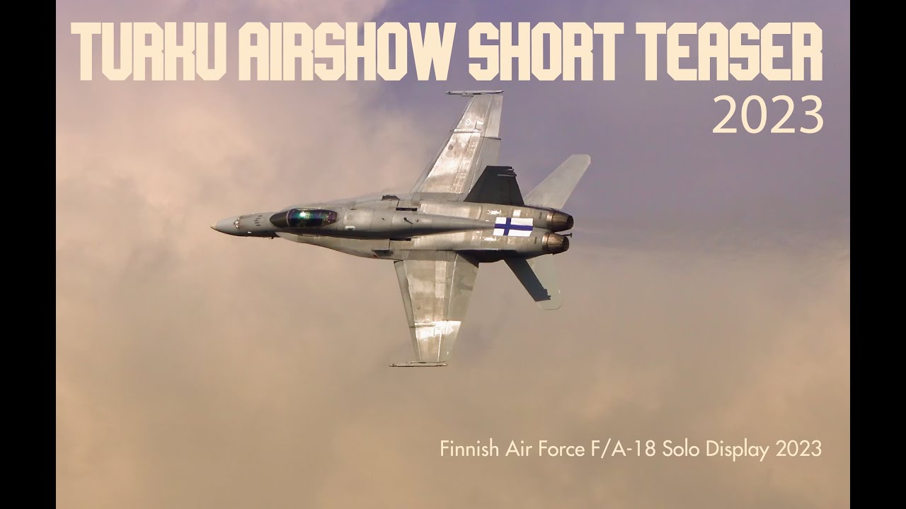 Turku Airshow 2023 - short teaser Finnish Air Force F-18 solo display.