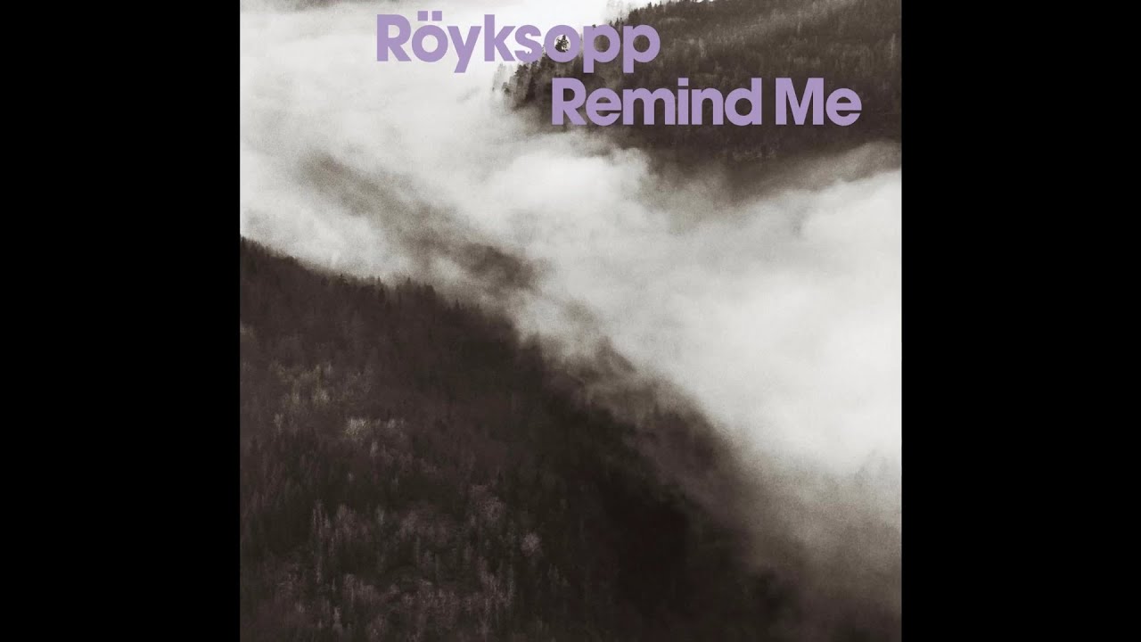 Röyksopp - Remind Me (James Zabiela's Ingeborg Mix)