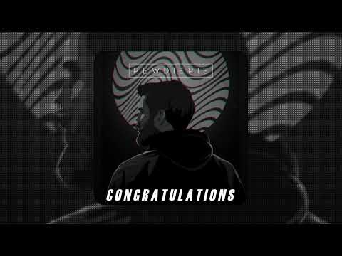 PewDiePie - Congratulations (Instrumental) [slowed + reverb]