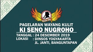 #LiveStreaming KI SENO NUGROHO - BANJARAN KRESNA - 24122019