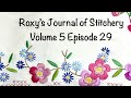 Roxysjournalofstitchery volume 5 episode 29 the back of my bag