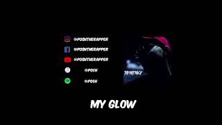 Poshtherapper - My Glow ft Yung Ale & Lil Lucifer ( Prod. by Ravis & East Jack)