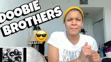 DOOBIE BROTHERS “ What a fool believes “ Reaction “ 😎