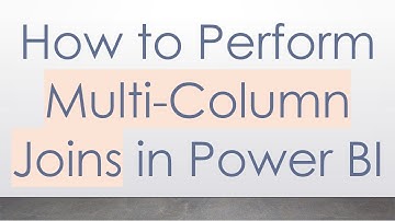 How to Perform Multi-Column Joins in Power BI