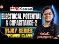 🔥Electrical Potential &amp; Capacitance-2 | ಸುಲಭವಾಗಿ ⚡ 2nd PU | VIJAY SERIES | Ankitha Mam LIVE