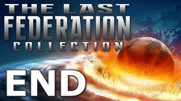 The Last Federation - Unification Day (END)