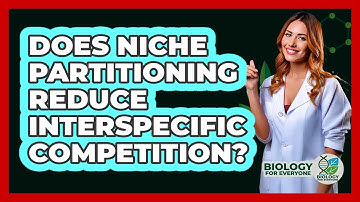 Does Niche Partitioning Reduce Interspecific Competition?