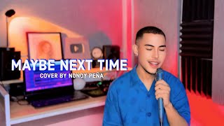Maybe Next Time - Jamie Miller (Cover by Nonoy Peña)