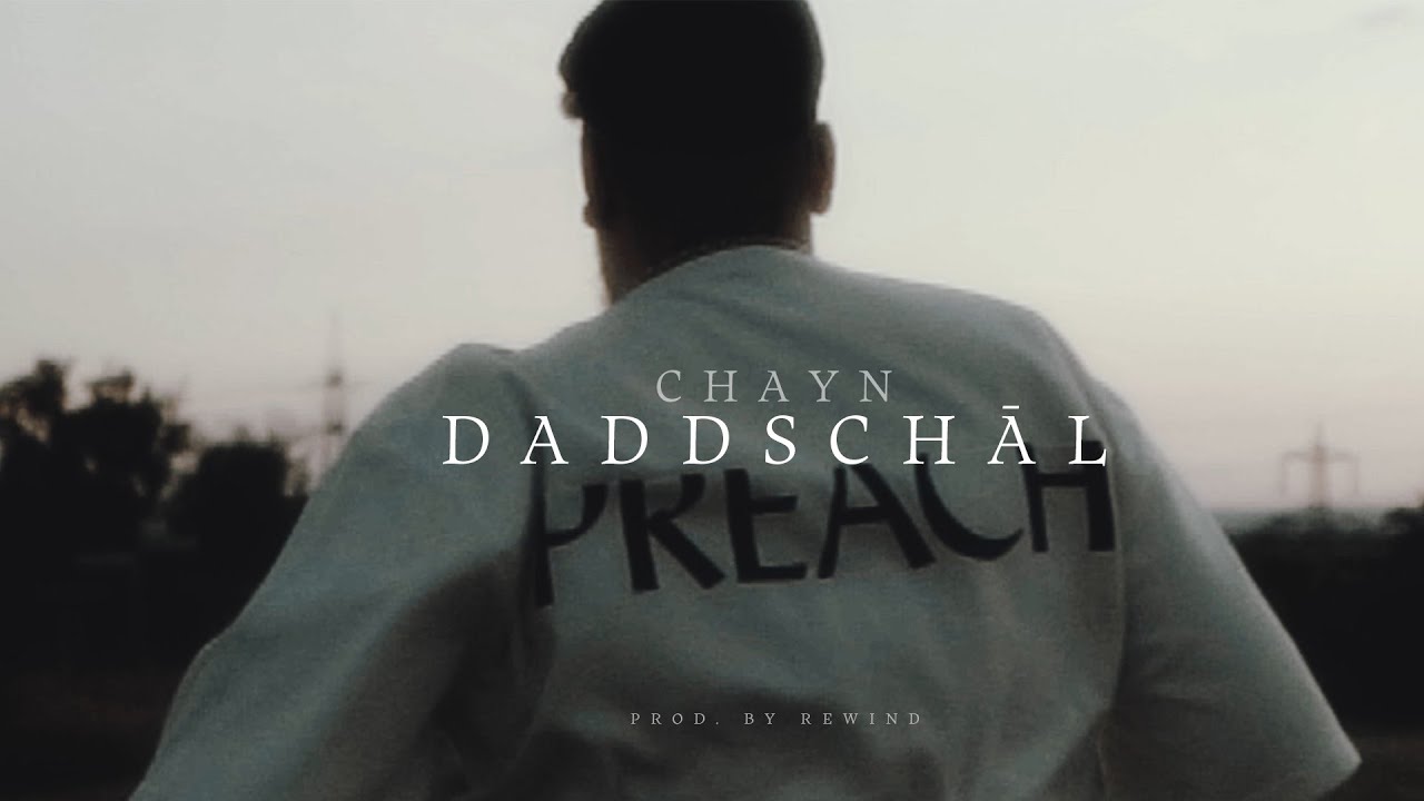 Chayn & Rewind - Daddschāl (Offizielles Musikvideo)