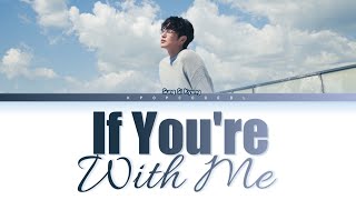 Sung Si Kyung 'If You're With Me' Lyrics (Snowdrop OST 1) Color Coded Han/Rom/Eng/가사