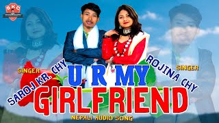 Loves Journey | U R MY GIRLFRIEND | NEPALI SONG 2023 FT. SAROJ KUMARV& ROJINA CHAUDHARY