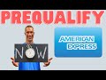 How to PREQUALIFY for American Express Credit Cards in 2022