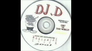 DJ .D - Z-Ro Vs. The World [Full Mixtape] Houston, TX