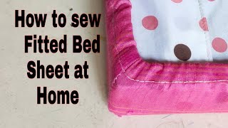 How to sew a Fittied Bed Sheet at home / Fitted Bed Sheet / Convert Flat Bedsheet in Fitted Bedsheet