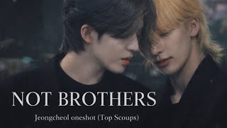 Not Brothers Oneshot Jeongcheol Ff (Top Scoups)