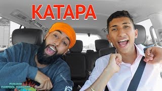 PUNJABI CARPOOL KARAOKE WITH KATAPA