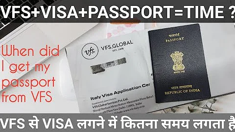 VFS Global || How long does it take to get passport with visa from VFS Global?