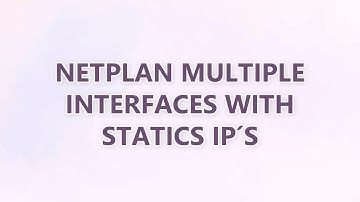 Netplan Multiple Interfaces with statics IP´s