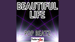 Beautiful Life (Instrumental Version)
