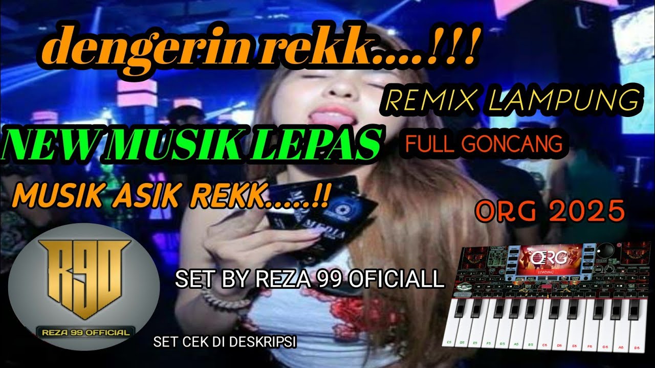 remix lampung terbaru 2025 II musik asik rekk II set by reza 99 oficial II org 2025