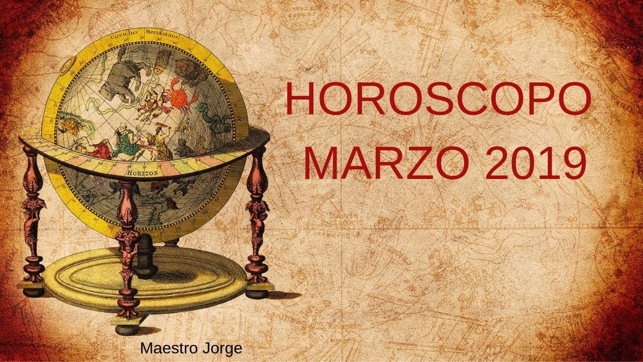 Horóscopo Marzo 2019. Todos los signos. YouTube