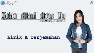 Holan Alani Arta Do - Arghana Trio (Lirik & Terjemahan)