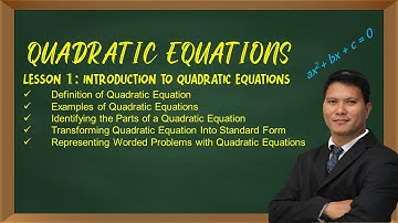 INTRODUCTION TO QUADRATIC EQUATIONS  GRADE 9 MATH LESSON 1 MODULE 1