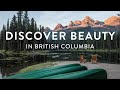 Discover the beauty of british columbia canada