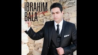 İbrahim Bala - Yar Canım Senin Olsun Resimi