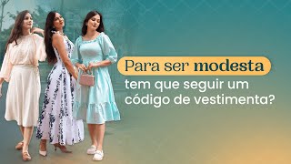 O QUE É A MODESTIA CATÓLICA?