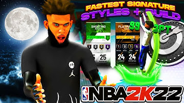 NEW BEST PLAYMAKING SHOT CREATOR BUILD IN NBA 2K22! FASTEST SIGNATURE STYLES + BEST BUILD NBA 2K22!