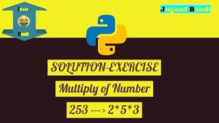 Solution-Exercise 1*2*3 Multiply of number  || Python tutorials in hindi