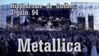 METALLICA en Quebec City, QC, CANADÁ--03/06/1994-&quot;Hippodrome de Quebec&quot;-12 MIN del SHOW + Interview