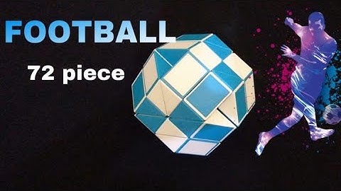 How to Make a Football with 72 Piece Snake Cube/ Rubik