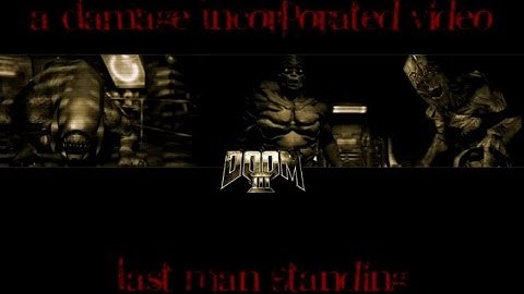 Last Man Standing - Doom3